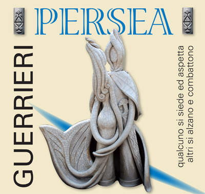 Guerrieri - Tiziana Perano (Persea)